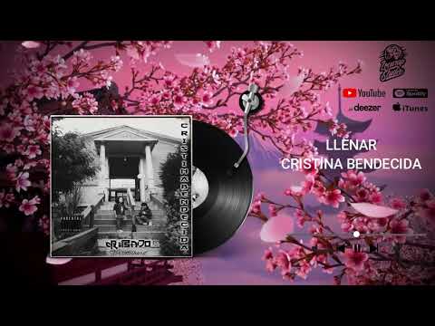 12.- Cristina Bendecida - Llenar (Prod. Mesgo)(Akrobeats)