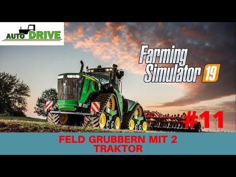 LS19 Courseplay Tutorial 011 - Feld Grubbern mit 2 Traktor