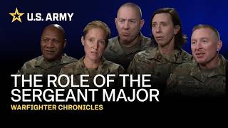 What is the role of the Sergeant Major | Warfighter Chronicles