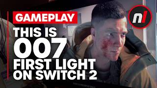 007 First Light Runs Solidly on Switch 2 - Gameplay