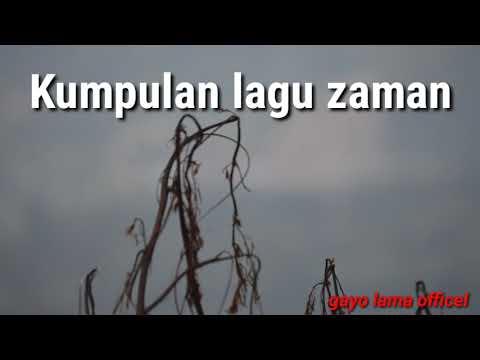 Kumpulan lagu gayo lama