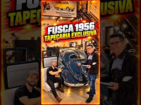Você nunca viu um Fusca 1956 com uma tapeçaria assim! ❤️Estamos dando vida a um projeto especial 💎