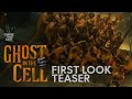 GHOST IN THE CELL | FIRST LOOK TEASER