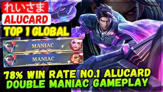 Download lagu 78% Win Rate No.1 Alucard Double Maniac Gameplay [ Top 1 Global Alucard ] れいさま mp3
