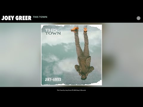 Joey Greer - This Town (Official Audio)