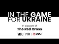 In the Game for Ukraine Charity Livestream
