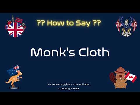 🧘‍♂️ 🧵 How to Pronounce Monk's Cloth? (CORRECTLY) | Pronunciation Planet