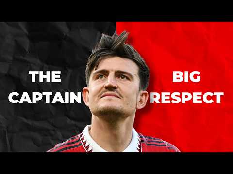 How Harry Maguire Proves Everyone Wrong With His Professionalism?