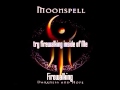 Moonspell - Firewalking - Lyrics