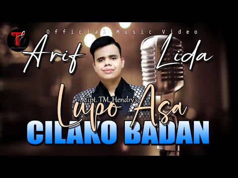 ARIF LIDA - LUPO ASA CILAKO BADAN (OFFICIAL MUSIC VIDEO)