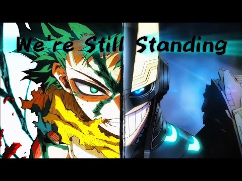 Deku x All Might: I'm Still Standing | AMV | My Hero Academia (HD)