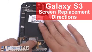 BEST Galaxy S3 Screen Replacement Directions