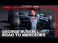 George Russell's Journey To Mercedes