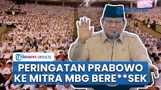 Usai Dadan Jadi Tersangka Korupsi MBG, Prabowo Warning Mitra: yang Berengsek Kembali ke Jalan Benar!