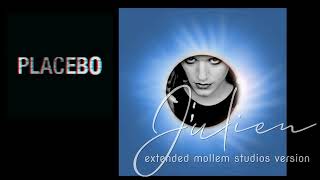 PLACEBO - JULIEN [Extended Mollem Studios Version]