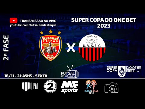 ARSENAL DE TAIPAS X VILA SÁ - SUPERCOPA DO ONE BET #futsalemdestaque