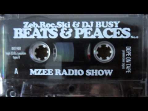 DJ Busy und Zeb Roc Ski - Beats And Peaces Mzee Radio Show (Seite A) Mixtape 1998