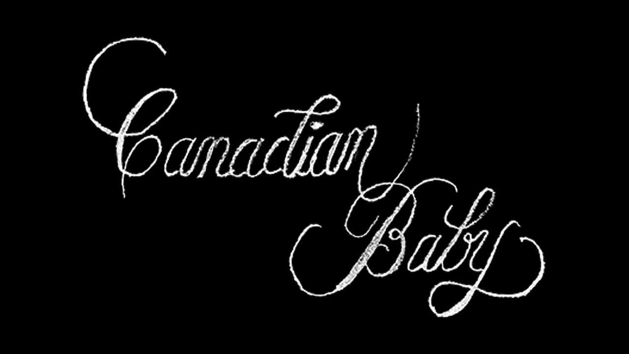 Miniature de la vidéo Canadian Baby - Teaser Trailer du film Canadian Baby