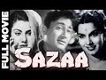 Sazaa (1951) Full Movie | सज़ा | Dev Anand | Nimmi | Shyama