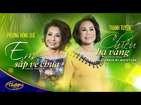 PBN134 | Phương Hồng Quế & Thanh Tuyền - Em Sắp Về Chưa & Chiều Hạ Vàng