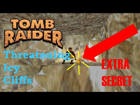 TRLE | Bartoli's Return - Threatening Icy Cliffs: Location of the EXTRA SECRET