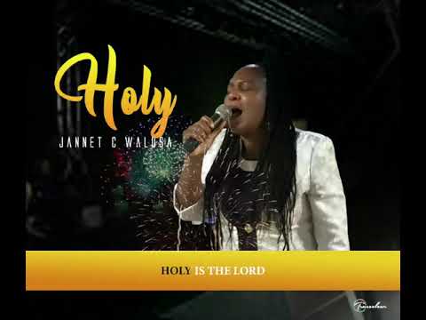 Janet C Walusa - Holy