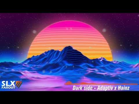 Adaptiv x Hainz - Dark Side