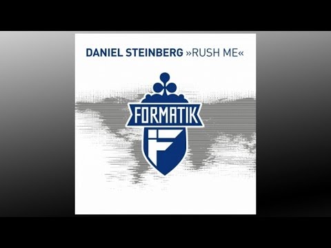 Daniel Steinberg - Rush Me (Format:B RMX) - FMK002