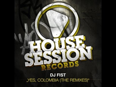 Dj Fist - Yes, Colombia (Ruben Amaya Remix)