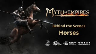 Первый дневник разработчиков песочницы Myth of Empires о создании реалистичных лошадей