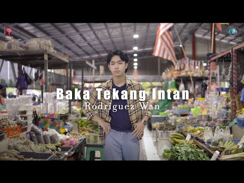 Rodriguez Wan - Baka Tekang Intan (Official Music Video)