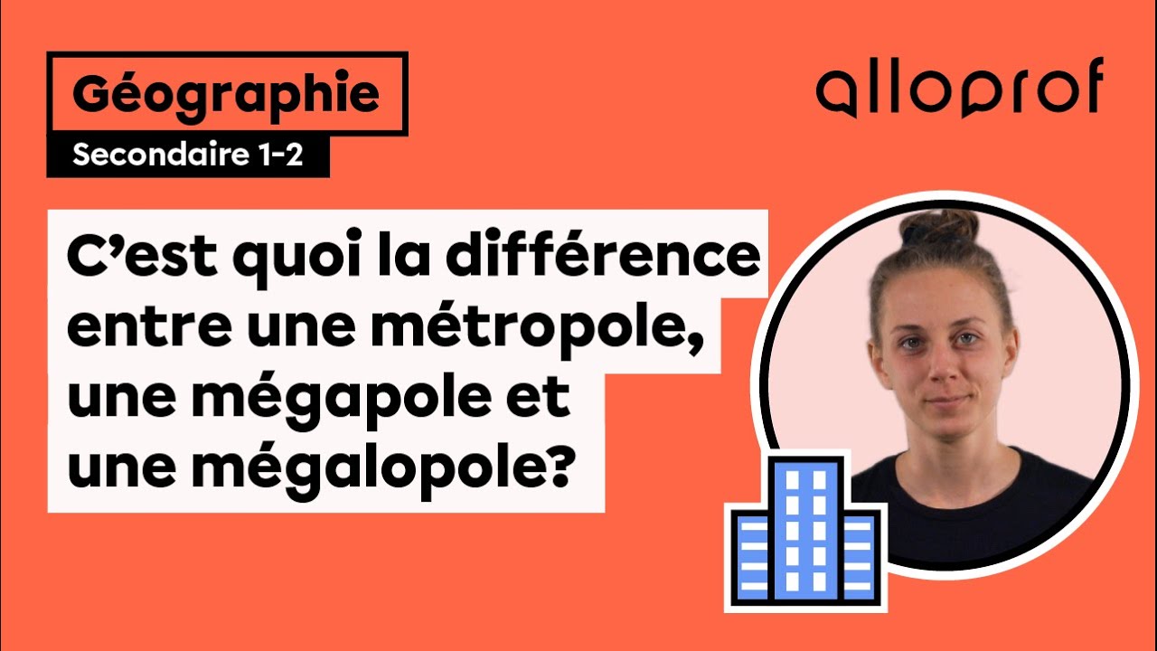 C’est quoi la différence entre une métropole, une mégapole et une mégalopole?