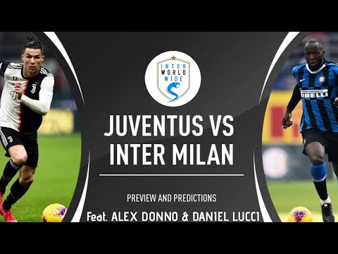INTER - JUVENTUS | HUGE DERBY D'ITALIA PREVIEW | FEAT. ALEX DONNO & DANIEL LUCCI | CONTE'S BIG TEST