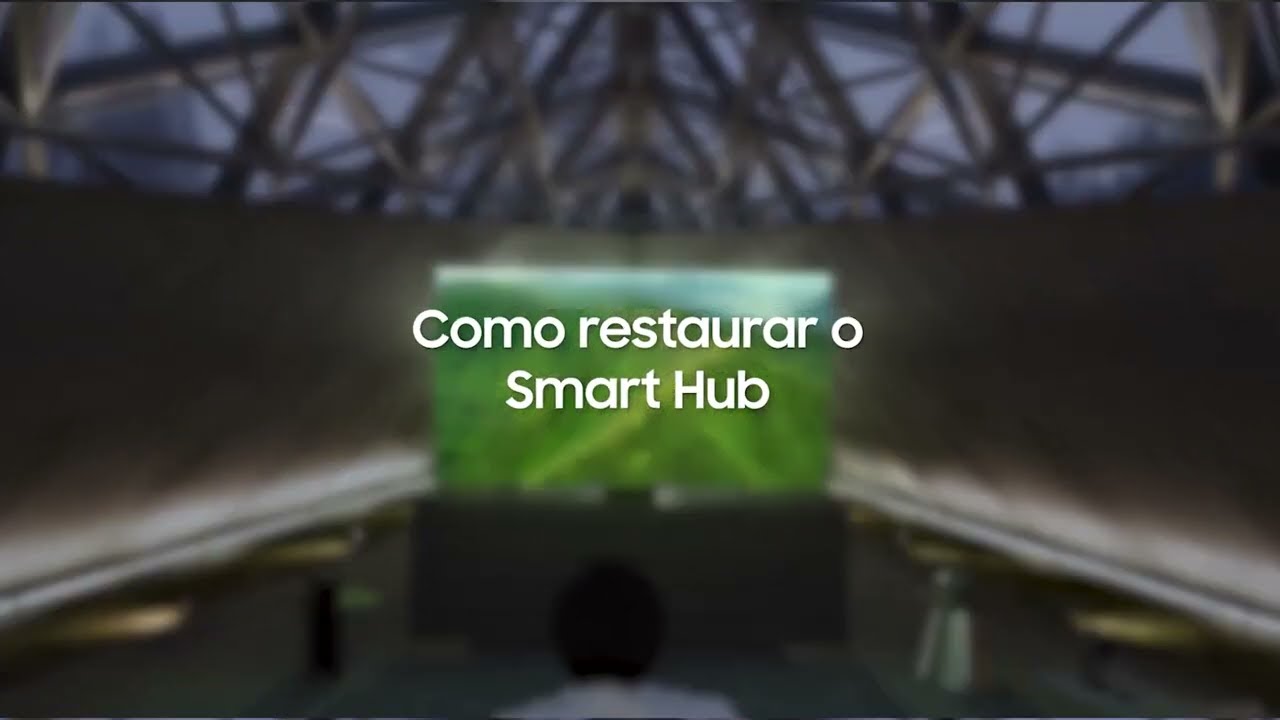 Como restaurar o Smart Hub em sua Smart TV Samsung