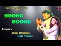 Boond Boond Full Song Jubin Nautiyal Neeti Mohan Film Hate Story IV Real Unseen Movies