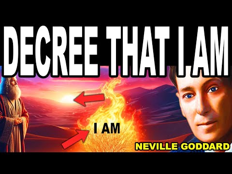 I AM decreeing everything for YOU! This Is Powerful! (Neville Goddard)