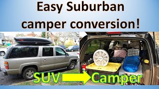 SUV camping in a Chevrolet Suburban utilizing easy no build camper conversion!