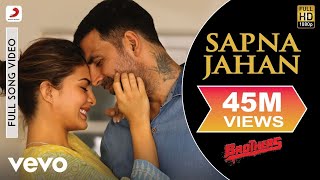 Sapna Jahan - Brothers | Akshay Kumar | Jacqueline Fernandez