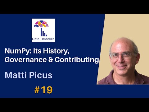 [19] NumPy: Its History, Governance & How to Contribute (Matti Picus)