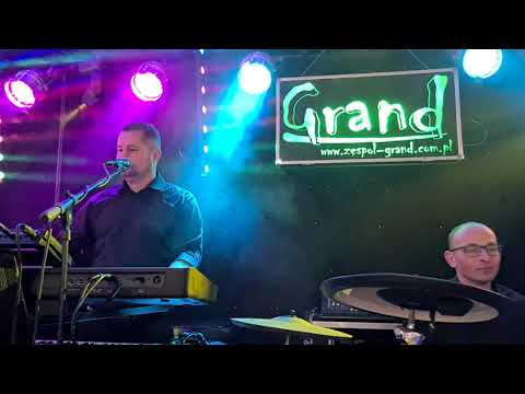 Zespół  Muzyczny Grand    -Cover / Szalejesz/ Jeszcze raz