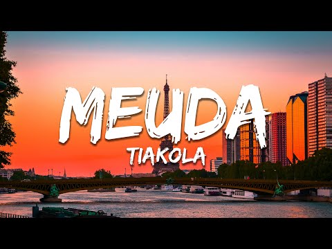 Tiakola - Meuda (Paroles/Lyrics)