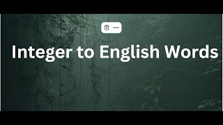 YouTube video 'Integer to English Words | how to convert Integer to string|Leetcode 273 in Java|Google DSA question'