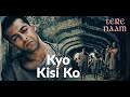 Kyu Kisi Ko Udit Narayan Tere Naam Reverb Use Original MusicBeyondYours
