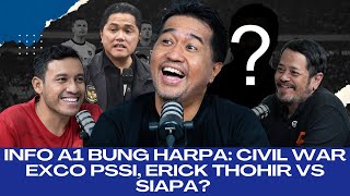 Download lagu Info A1 Bung Harpa: Civil War Exco PSSI, Erick Thohir vs Siapa? mp3 Download lagu Info A1 Bung Harpa: Civil War Exco PSSI, Erick Thohir vs Siapa? mp3