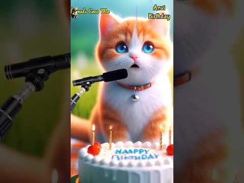 HAPPY BIRTHDAY TO YOU ANVI | HAPPY BIRTHDAY SONG WITH NAMES | Adorable Cute Cat 😺 #cat #cute