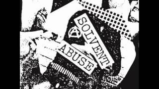 Solvent Abuse - Chant / Last Salute / Vigilante (UK punk)