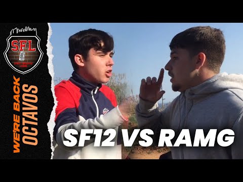 SF12 VS RAMG | OCTAVOS - WE'RE BACK | SFL