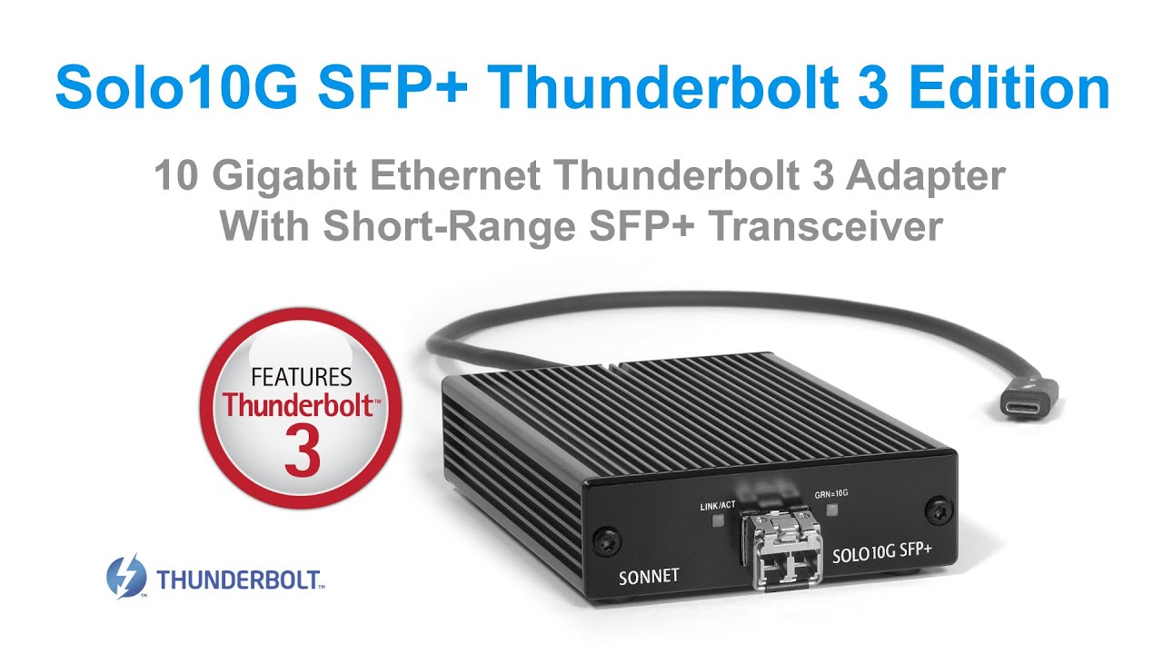 Sonnet Solo10G SFP+ Thunderbolt 3 Edition Product Overview