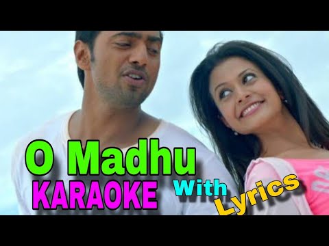 O Madhu O Madhu Karaoke with Lyrics