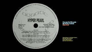Can you feel the Pain (Up & Vox version) - Hyper Pearl